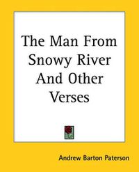 Cover image for The Man From Snowy River And Other Verses