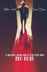Cover image for Crime Double Feature: Fugace Espoir & Preston Noir