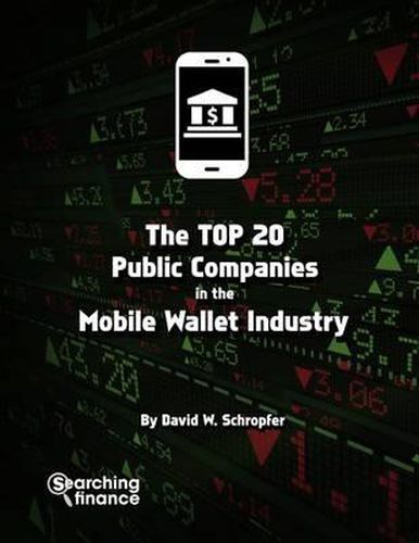 The Top 20 Public Companies in the Mobile Wallet Industry