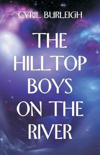 Cover image for The Hilltop Boys on the River