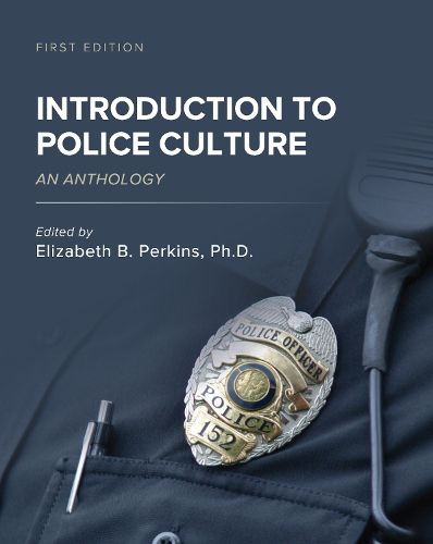 Cover image for Introduction to Police Culture: An Anthology