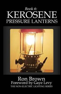 Cover image for Book 6: Kerosene Pressure Lanterns