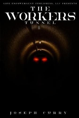 Cover image for The Worker's Tunnel