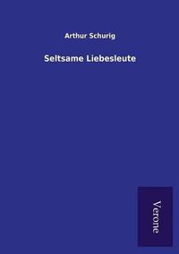 Cover image for Seltsame Liebesleute