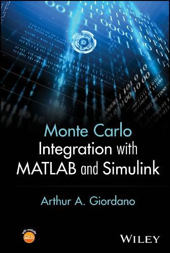 Cover image for Monte Carlo Integration with MATLAB and Simulink
