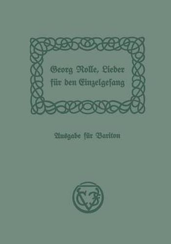 Cover image for Lieder Fur Den Einzelgesang: Zum Gebrauch an Lehrerbildungsanstalten Und Musikschulen Herausgegeben