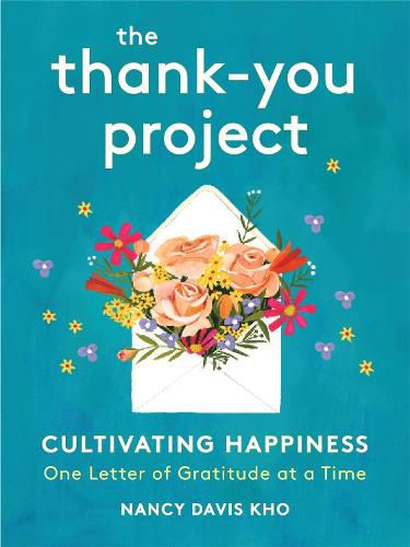 Cover image for The Thank-You Project: Cultivating Happiness One Letter of Gratitude at a Time