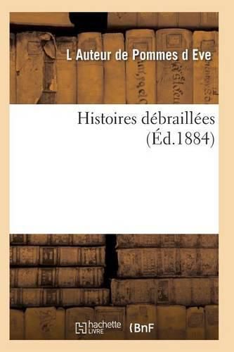 Cover image for Histoires Debraillees