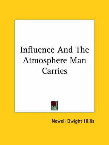 Cover image for Influence and the Atmosphere Man Carries