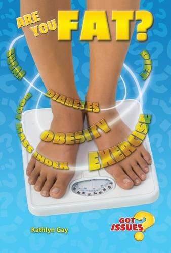 Cover image for Are You Fat?: The Obesity Issue for Teens