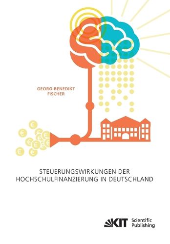 Cover image for Steuerungswirkungen der Hochschulfinanzierung in Deutschland
