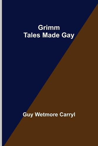 Grimm Tales Made Gay