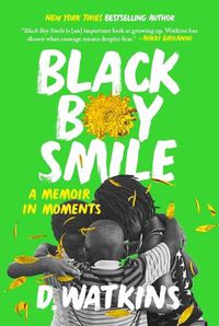 Cover image for Black Boy Smile: A Memoir in Moments
