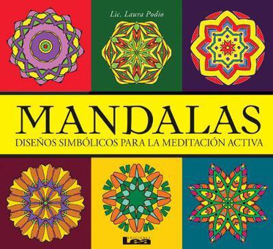 Cover image for Mandalas - Disenos Simbolicos Para La Meditacion Activa: Disenos Simbolicos Para La Meditacion Activa