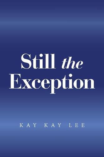 Cover image for Still the Exception