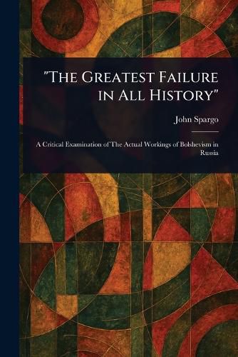 Cover image for "The Greatest Failure in All History"