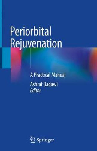 Cover image for Periorbital Rejuvenation: A Practical Manual