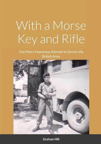 Cover image for With a Morse Key and Rifle