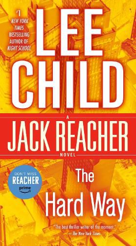Cover image for The Hard Way: A Jack Reacher Novel
