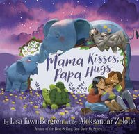 Cover image for Mama Kisses, Papa Hugs