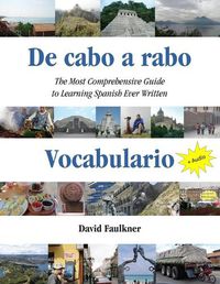 Cover image for De cabo a rabo - Vocabulario: The Most Comprehensive Guide to Learning Spanish Ever Written