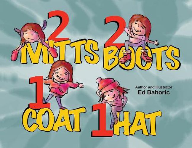 Cover image for 2 Mitts, 2 Boots, 1 Coat, 1 Hat