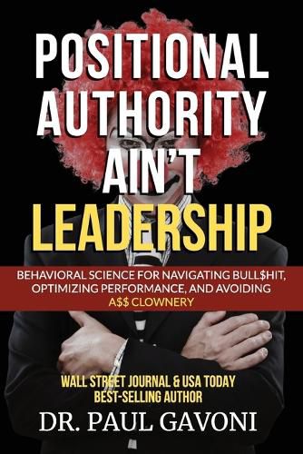Cover image for Positional Authority Ain't Leadership