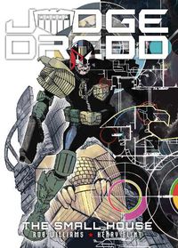 Cover image for Judge Dredd: The Small House: The Small House