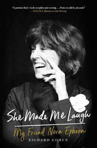 Cover image for She Made Me Laugh: My Friend Nora Ephron
