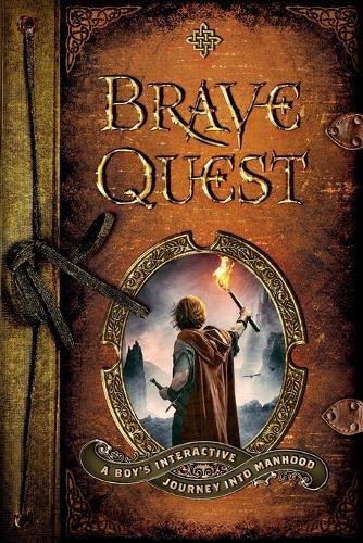 Cover image for Brave Quest - A Boy"s Interactive Journey into Manhood