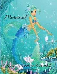 Cover image for Mermaid Coloring Book for Kids vol.2