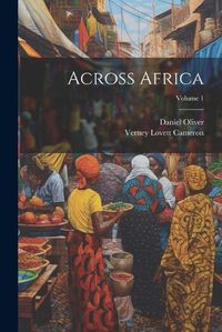 Cover image for Across Africa; Volume 1