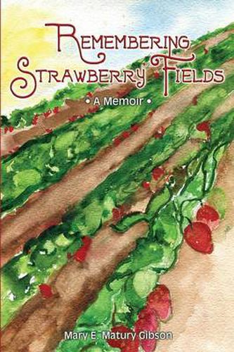 Cover image for Remembering Strawberry Fields: A Memoir