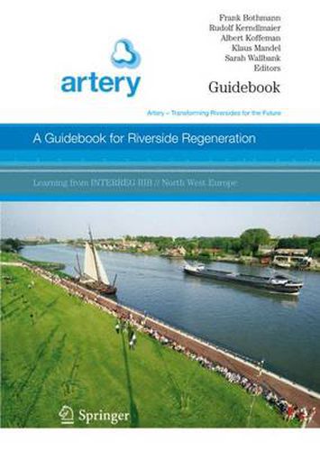 A Guidebook for Riverside Regeneration: Artery - Transforming Riversides for the Future