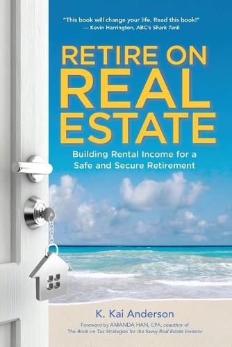 Cover image for RETIRE ON REAL ESTATE