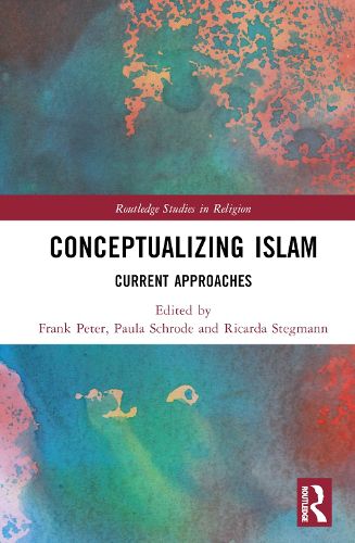 Conceptualizing Islam