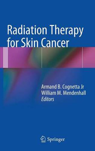 Cover image for Radiation Therapy for Skin Cancer