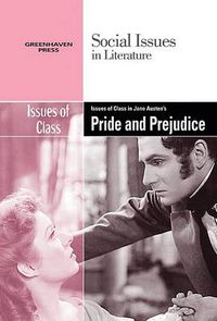 Cover image for Issues of Class in Jane Austen's Pride and Prejudice