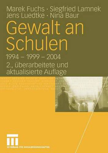 Cover image for Gewalt an Schulen: 1994 - 1999 - 2004