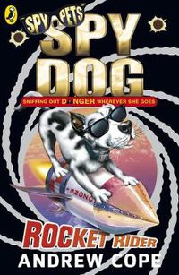 Cover image for Spy Dog: Rocket Rider