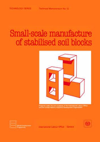 Cover image for Small-scale Production of Stabilized Soil Blocks