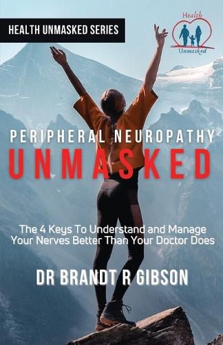 Cover image for Peripheral Neuropathy UNMASKED