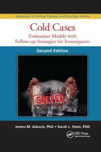 Cover image for Cold Cases: Evaluation Models with Follow-up Strategies for Investigators, Second Edition