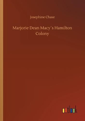 Marjorie Dean Macys Hamilton Colony