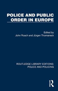 Cover image for Police and Public Order in Europe