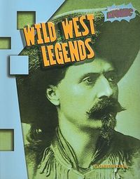 Cover image for Wild West Legends