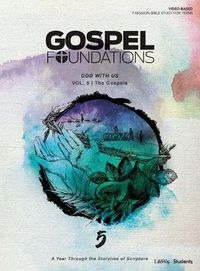 Cover image for Gospel Foundations for Students: Volume 5 - God with Us: Volume 5