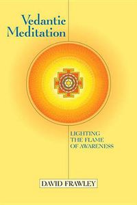 Cover image for Vedantic Meditation: Lighting the Flame of Awareness