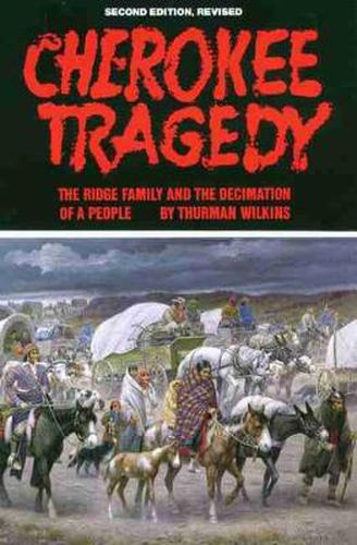 Cover image for Cherokee Tragedy: The Ridge Family and the Decimation of a People