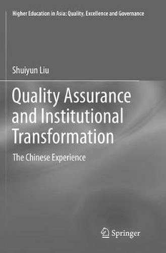 Cover image for Quality Assurance and Institutional Transformation: The Chinese Experience
